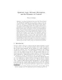 Epistemic Logic, Relevant Alternatives, and the Dynamics of Context?