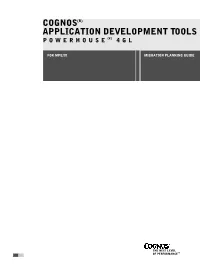 Powerhouse(R) 4GL Migration Planning Guide