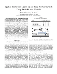 Spatial Transition Learning on Road Networks with Deep Probabilistic Models