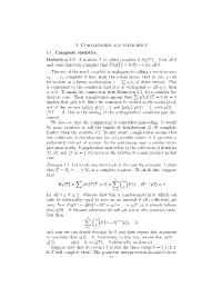 5. Completeness and Sufficiency 5.1. Complete Statistics. Definition 5.1. a Statistic T Is Called Complete If Eg(T) = 0 For