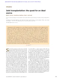 Islet Transplantation: the Quest for an Ideal Source Nidal A
