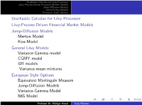 Lévy Finance *[0.5Cm] Models and Results