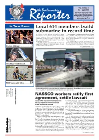 Local 614 Members Build Submarine in Record Time THANKS to the Efforts of Local 614 Mem- the Submarine Was Christened by Cheryl Mcguin- Bers (Groton, Conn.), the U.S