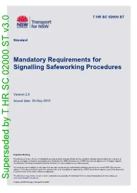 Mandatory Requirements for Signalling Safeworking Procedures Version 2.0 Issued Date: 26 May 2015
