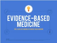 The 5 Levels of Evidence in Evidence-Based Medicine
