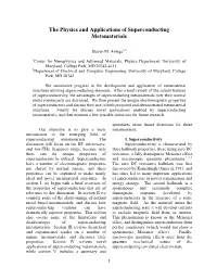 The Physics and Applications of Superconducting Metamaterials