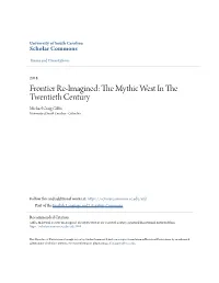 Frontier Re-Imagined: the Mythic West in the Twentieth Century