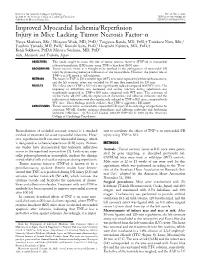 Improved Myocardial Ischemia/Reperfusion Injury in Mice