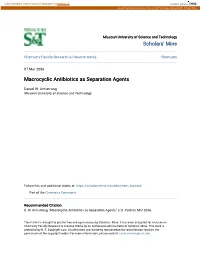 Macrocyclic Antibiotics As Separation Agents