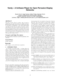 Yarely – a Software Player for Open Pervasive Display Networks