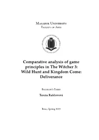 Comparative Analysis of Game Principles in the Witcher 3: Wild Hunt and Kingdom Come: Deliverance