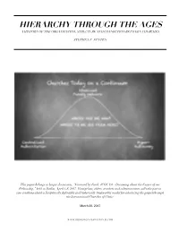 Hierarchy Through the Ages a History of the Organization, Structure and Connection Between Churches