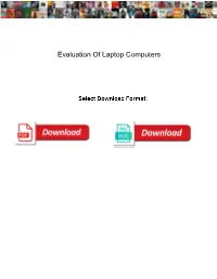 Evaluation of Laptop Computers