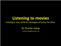 Listening to Movies Creating a User-Centred Catalogue of Music for Films
