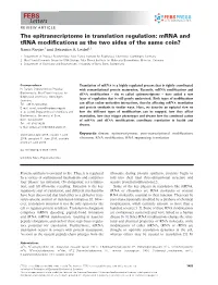 Mrna and Trna Modifications As the Two Sides of the Same Coin?
