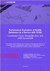 Performance Evaluation of Nosql Databases As a Service with YCSB: Couchbase Cloud, Mongodb Atlas, and AWS Dynamodb