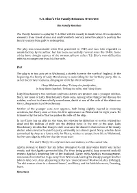 T. S. Eliot's the Family Reunion: Overview