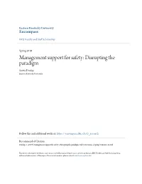 Management Support for Safety: Disrupting the Paradigm Scotty Dunlap Eastern Kentucky University