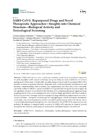 SARS-Cov-2: Repurposed Drugs and Novel Therapeutic Approaches—Insights Into Chemical Structure—Biological Activity and Toxicological Screening