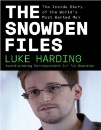The Snowden Files: the Inside Story of the World's Most Wanted Man