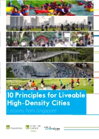10 Principles for Liveable High-Density Cities Lessons from Singapore