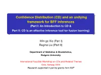 Confidence Distribution As a Unifying Framework for Bayesian, Fiducial and Frequentist