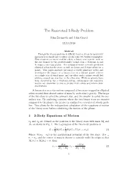 Modelling the Restricted 3-Body Problem