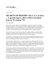 SECRETS of HISTORY: the C.I.A. in Iran -- a Special Report.; How a Plot Convulsed Iran in '53 (And in '79)
