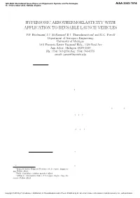 Hypersonic Aeroelasticity and Aerothermoelasticity With