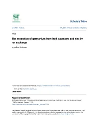 The Separation of Germanium from Lead, Cadmium, and Zinc by Ion Exchange
