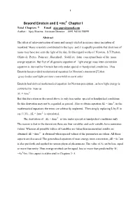Beyond Einstein and E =Mc Chapter I Total Chapters 7 Email Ajay.Pqrs@Gmail.Com Author : Ajay Sharma Assistant Director 0091 94184 50899