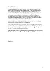 I Thesis Declaration I Certify That This Work Contains No Material Which