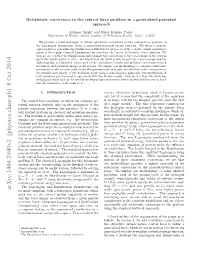Relativistic Corrections to the Central Force Problem in a Generalized