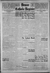 The Catholic World Mittee, It Ordered the Formation of Com­ “Whereas, We Strongly Resent the Im­ on It
