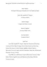 The Cognitive Advantages of Synaesthesia for Time, Numbers and Space