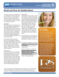 Brush and Floss for Healthy Gums!