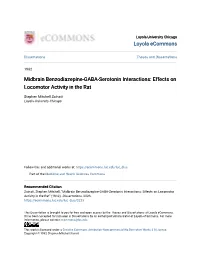 Midbrain Benzodiazepine-GABA-Serotonin Interactions: Effects on Locomotor Activity in the Rat