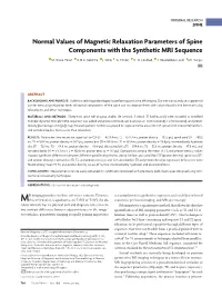 Normal Values of Magnetic Relaxation Parameters of Spine Components with the Synthetic MRI Sequence