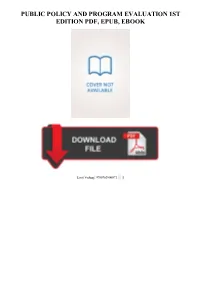 Public Policy and Program Evaluation 1St Edition Pdf, Epub, Ebook