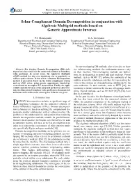 Schur Complement Domain Decomposition in Conjunction with Algebraic Multigrid Methods Based on Generic Approximate Inverses