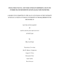 Character of Signal and Noise Sources in Dispersive and Static Fourier Transform Remote-Sensing Raman Spectrometers