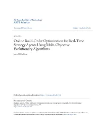 Online Build-Order Optimization for Real-Time Strategy Agents Using Multi-Objective Evolutionary Algorithms Jason M