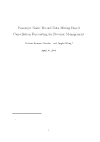 Passenger Name Record Data Mining Based Cancellation Forecasting for Revenue Management