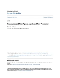 Prosecutors and Their Agents, Agents and Their Prosecutors