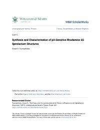 Synthesis and Characterization of Ph-Sensitive Rhodamine 6G Spirolactam Structures