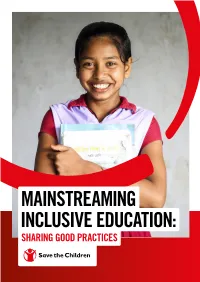 MAINSTREAMING INCLUSIVE EDUCATION: SHARING GOOD PRACTICES 2 Mainstreaming Inclusive Education: Sharing Good Practices
