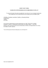 The Attached List Shows Those Planning Applications Received by the Council During the Stated Week