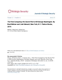The First Conspiracy the Secret Plot to Kill George Washington