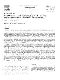 An International Study of the Global Marine Biogeochemical Cycles of Trace Elements and Their Isotopes SCOR Working Groupã1