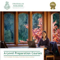 A-Level Preparation Courses 1 from Strathallan Worldwide, Strathallan School, Scotland Introduction